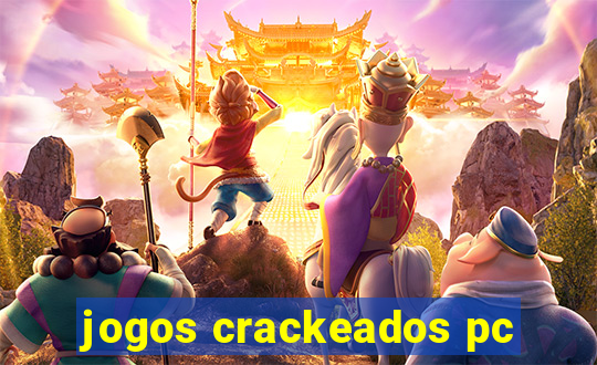 jogos crackeados pc